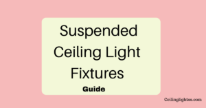 suspended Ceiling Light Fixtures